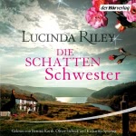 Die Schattenschwester (Die sieben Schwestern 3)
