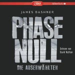 Die Auserwählten: Phase Null (Maze Runner 0) Hörbuch