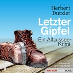 Letzter Gipfel. Ein Altaussee-Krimi Hörbuch