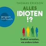 Alles Idioten!?  Hörbuch