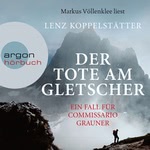 Der Tote am Gletscher Hörbuch