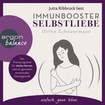 Immunbooster Selbstliebe Hörbuch