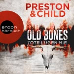 Old Bones - Tote lügen nie Hörbuch