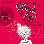 Glück und los! Hörbuch