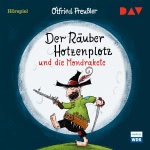 Der Räuber Hotzenplotz und die Mondrakete Hörbuch