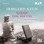 Gilgi - eine von uns Hörbuch