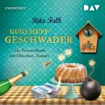 Guglhupfgeschwader. Ein Provinzkrimi Hörbuch