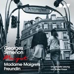 Madame Maigrets Freundin