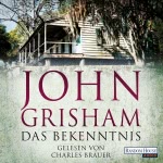 Das Bekenntnis Hörbuch