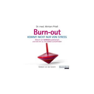 Burnout kommt nicht nur von Stress