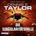 Die Singularitätsfalle Hörbuch