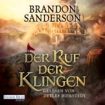 Der Ruf der Klingen Hörbuch