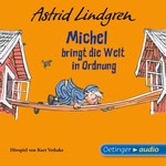 Michel bringt die Welt in Ordnung Hörbuch
