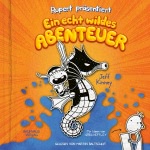 Rupert präsentiert - Ein echt wildes Abenteuer Hörbuch