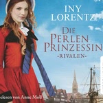 Die Perlenprinzessin - Rivalen Hörbuch