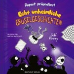Rupert präsentiert - Echt unheimliche Gruselgeschichten 3 Hörbuch
