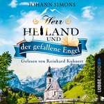 Herr Heiland und der gefallene Engel Hörbuch