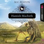 Hamish Macbeth und das Skelett im Moor Hörbuch