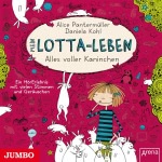 Mein Lotta-Leben. Das Original-Hörspiel zum Film Hörbuch