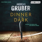 Dinner in the Dark Hörbuch