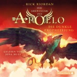 Die dunkle Prophezeiung Hörbuch