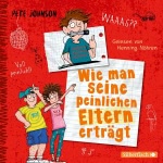 Wie man seine peinlichen Eltern erträgt