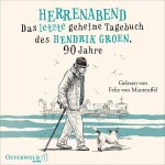 Herrenabend - Das letzte geheime Tagebuch des Hendrik Groen, 90 Jahre