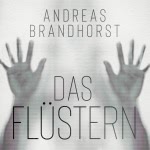 Das Flüstern Hörbuch