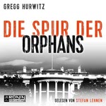 Die Spur der Orphans Hörbuch