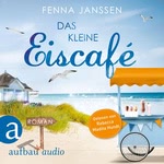 Das kleine Eiscafé Hörbuch