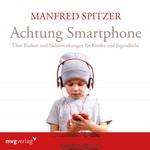 Achtung Smartphone Hörbuch