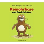 Keinohrhase und Zweiohrküken Hörbuch