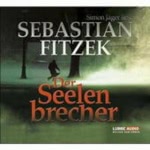 Der Seelenbrecher Hörbuch