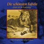 Die schönsten Fabeln von Jean de La Fontaine Hörbuch