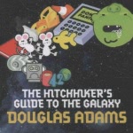 The Hitchhiker's Guide to the Galaxy Hörbuch