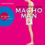 Macho Man Hörbuch