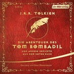Die Abenteuer des Tom Bombadil und andere Gedichte aus dem Roten Buch Hörbuch