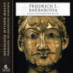 Friedrich I. Barbarossa. Kaiser des Römischen Reichs Hörbuch