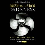 Darkness: Wettlauf mit der Zeit (Pendergast 8) Hörbuch