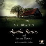 Agatha Raisin und der tote Tierarzt Hörbuch