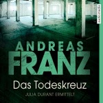Das Todeskreuz (Julia Durant 10)