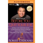 Rich Dad's Before You Quit Your Job Hörbuch