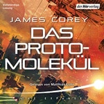 Das Protomolekül Hörbuch