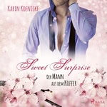 Sweet Surprise - Der Mann aus dem Koffer
