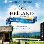 Herr Heiland und das todsichere Geschäft Hörbuch