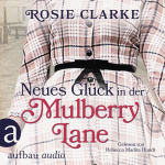 Neues Glück in der Mulberry Lane Hörbuch