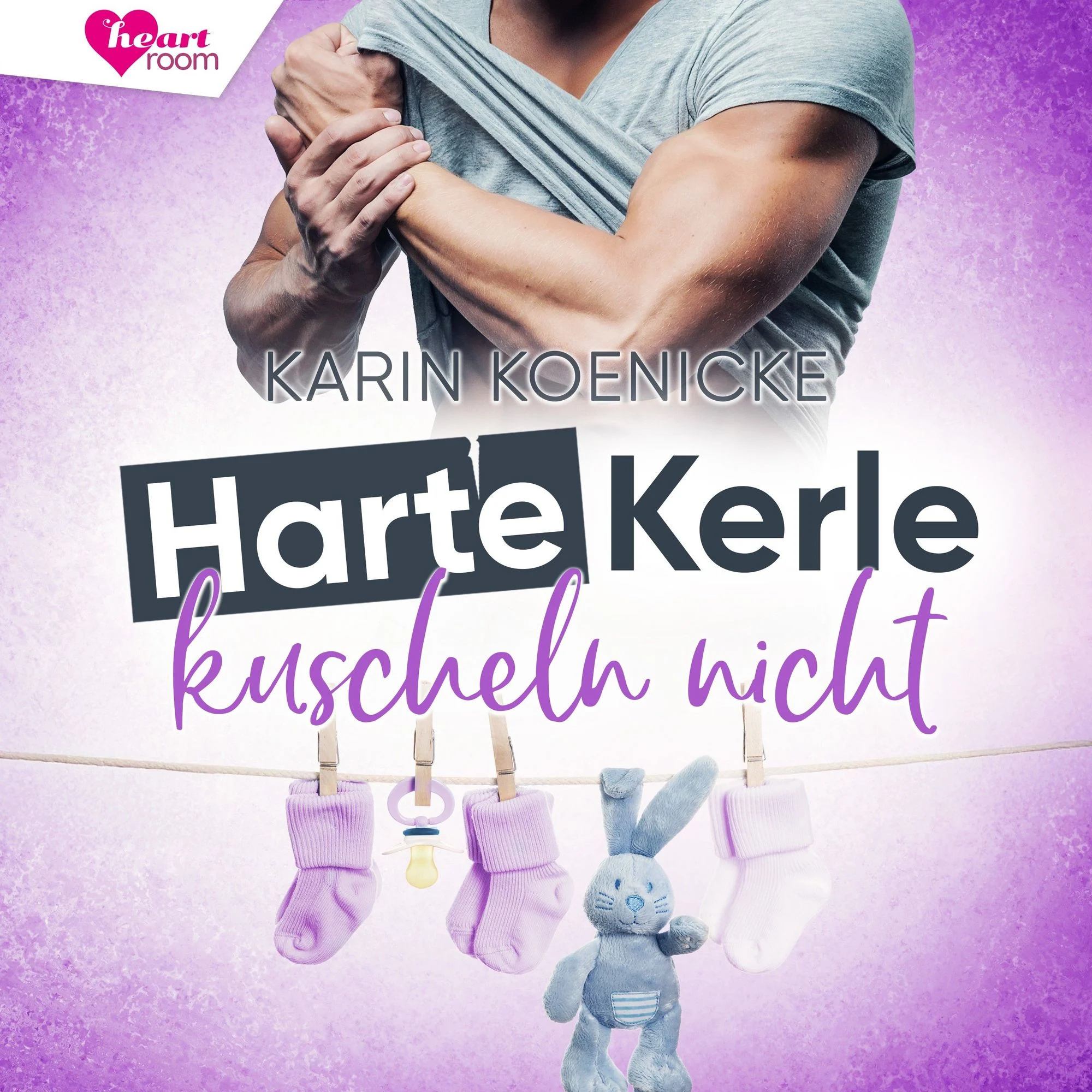Harte Kerle tanzen nicht Hörbuch