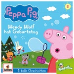 Wendy Wolf hat Geburtstag (und 5 weitere Geschichten)