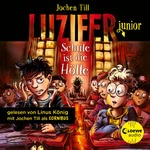 Schule ist die Hölle Hörbuch