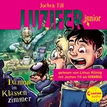 Ein Dämon im Klassenzimmer Hörbuch
